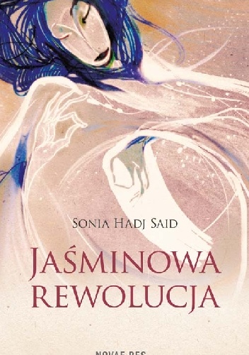 Okładka: Sonia Hadj Said - Jaśminowa rewolucja