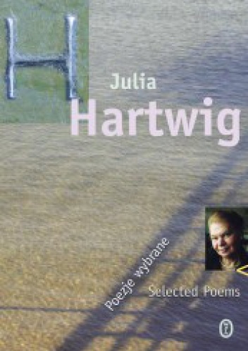 Okładka: Julia Hartwig - Poezje wybrane