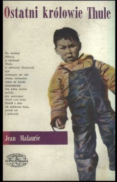 Okładka: Jean Malaurie - Ostatni królowie Thule