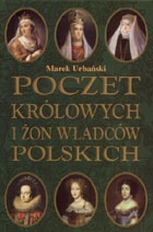 Okładka: Marek Urbański - Poczet królowych i żon władców polskich