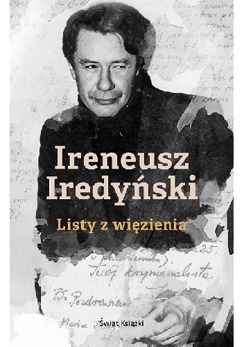 Okładka: Marek Sołtysik - Ireneusz Iredyński. Listy z więzienia