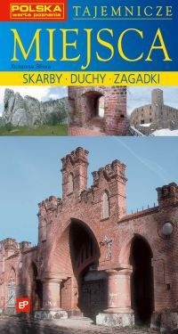 Okładka: Zuzanna Śliwa - Tajemnicze Miejsca