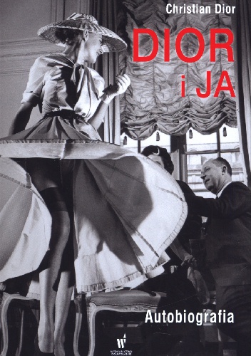 Okładka: Christian Dior - Dior i ja. Autobiografia