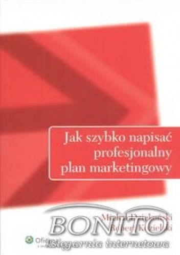 Okładka: Michał Dziekoński - Jak szybko napisać profesjonalny plan marketingowy