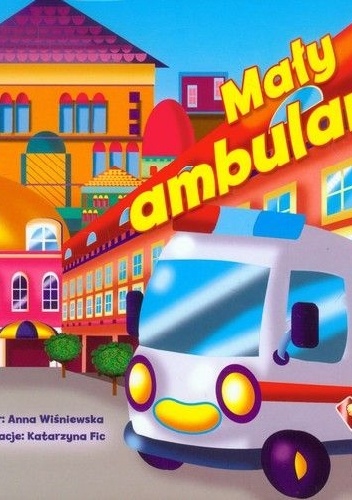 Okładka: Anna Wiśniewska - Mały ambulans