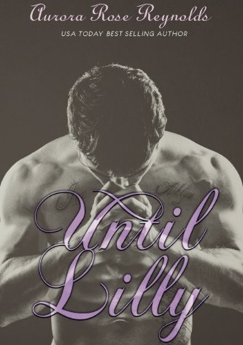 Okładka: Aurora Rose Reynolds - Until Lilly