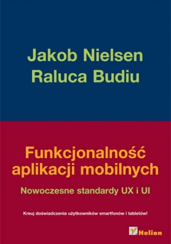 Okładka: Jakob Nielsen - Funkcjonalność aplikacji mobilnych. Nowoczesne standardy UX i UI