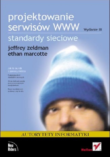 Okładka: Ethan Marcotte - Projektowanie serwisów WWW. Standardy sieciowe. Wydanie III