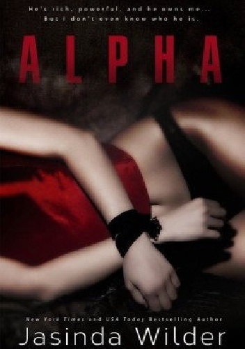 Okładka: Jasinda Wilder - Alpha