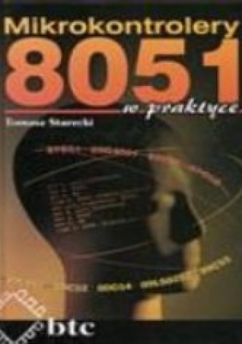 Okładka: Tomasz Starecki - Mikrokontrolery 8051 w praktyce