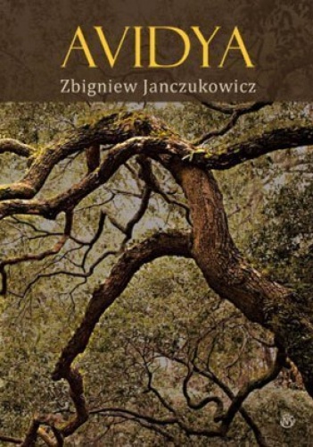 Okładka: Zbigniew Janczukowicz - Avidya