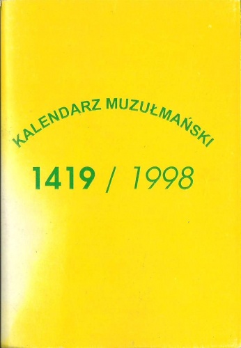 Okładka:  autor nieznany - Kalendarz muzułmański 1419/1998