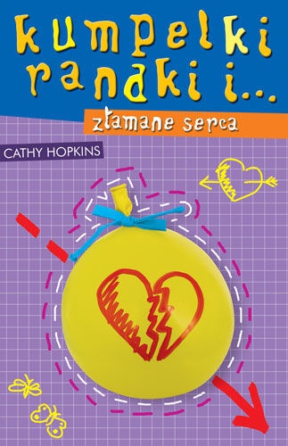 Okładka: Cathy Hopkins - Kumpelki, randki i... złamane serca