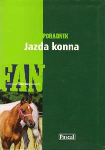 Okładka: Katarzyna Piechocka - Jazda konna -poradnik