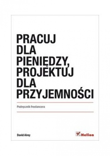 Okładka: David Airey - Pracuj dla pieniędzy, projektuj dla przyjemności