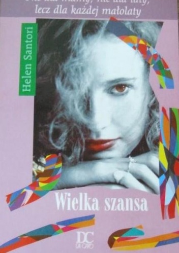 Okładka: Helen Santori - Wielka szansa