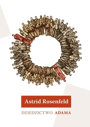 Okładka: Astrid Rosenfeld - Dziedzictwo Adama