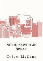 Okładka:  Colum McCann - Niech zawiruje świat