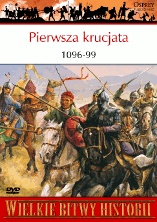 Okładka: David Nicolle - Pierwsza krucjata 1096-99. Zbrojna wyprawa do Ziemi Świętej
