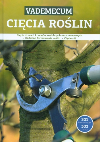 Okładka:  praca zbiorowa - Vademecum. Cięcia roślin