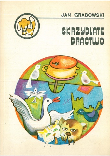 Okładka: Jan Grabowski - Skrzydlate Bractwo