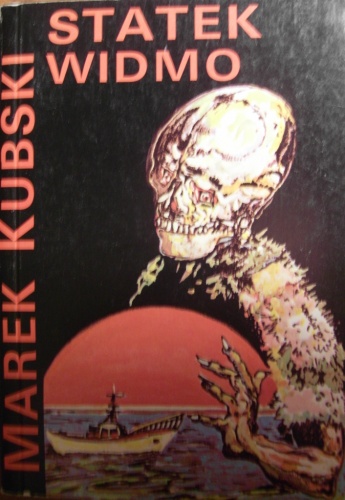 Okładka: Marek Kubski - Statek widmo