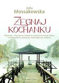Okładka: Zofia Mossakowska - Żegnaj kochanku