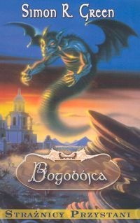 Okładka: Simon R. Green - Bogobójca
