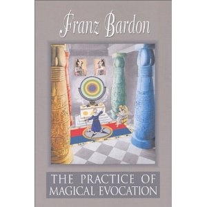 Okładka: Franz Bardon - Praktyka magicznej ewokacji