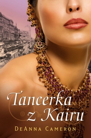 Okładka: DeAnna Cameron - Tancerka z Kairu