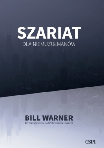 Okładka: Bill Warner - Szariat dla niemuzułmanów