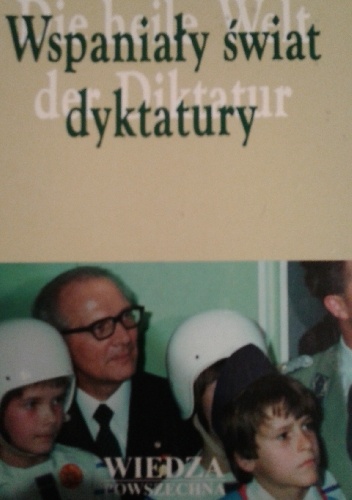 Okładka:  - Wspaniały świat dyktatury