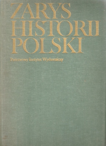 Marian Marek Drozdowski - Zarys historii Polski