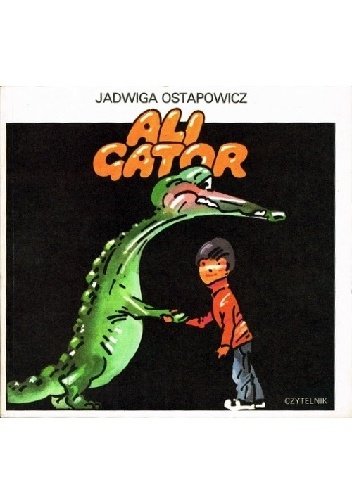 Okładka: Jadwiga Ostapowicz - Ali Gator
