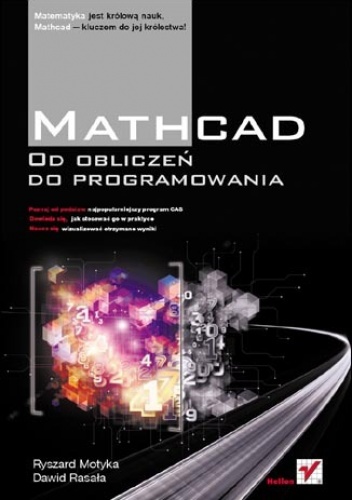 Okładka: Ryszard Motyka - Mathcad. Od obliczeń do programowania