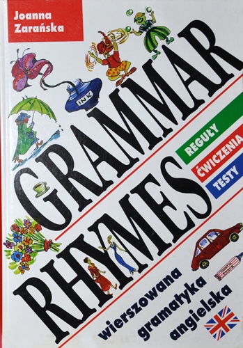 Okładka: Joanna Zarańska - Grammar Rhymes. Wierszowana gramatyka angielska