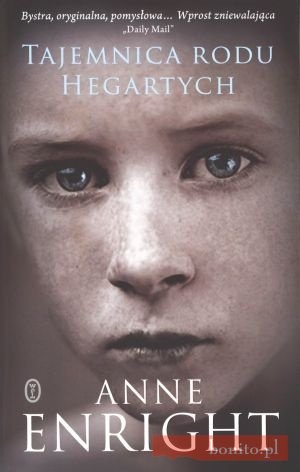 Okładka: Anne Enright - Tajemnica rodu Hegartych