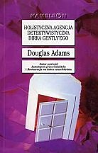 Okładka: Douglas Adams - Holistyczna agencja detektywistyczna Dirka Gentlyego