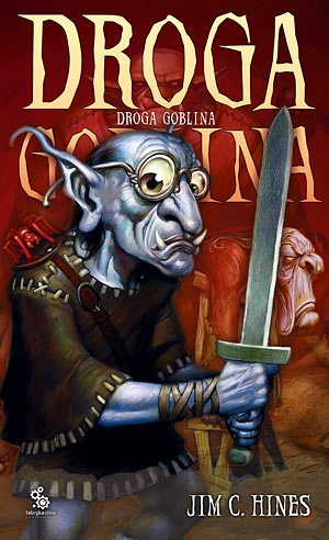 Okładka: Jim C. Hines - Droga goblina