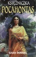 Okładka: Susan Donnell - Księżniczka Pocahontas