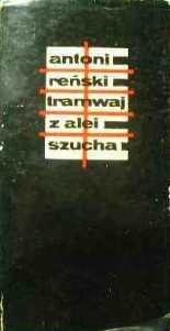 Okładka: Antoni Reński - Tramwaj z alei Szucha