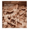 Okładka: Annika Backe-Dahmen - Altes Museum Pergamonmuseum. Die Antikensammlung, Staatliche Museen zu Berlin