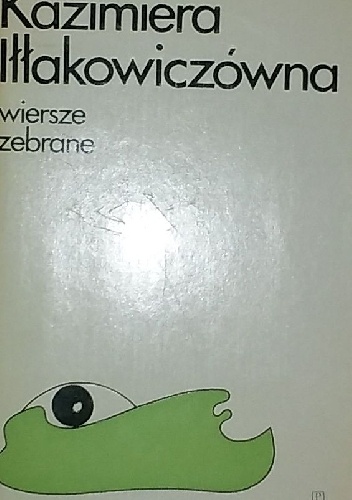Okładka: Kazimiera Iłłakowiczówna - Wiersze zebrane, tom 2