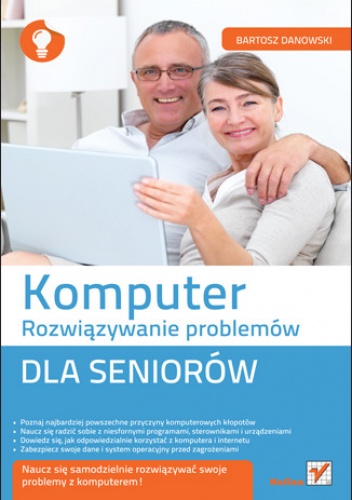 Okładka: Bartosz Danowski - Komputer. Rozwiązywanie problemów dla seniorów
