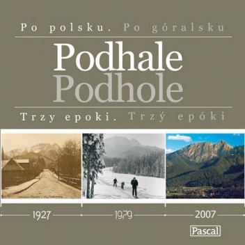 Okładka: Maciej Pinkwart - Podhale. Trzy epoki