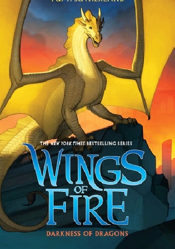 Okładka: Tui T. Sutherland - Wings of Fire Book Ten: Darkness of Dragons