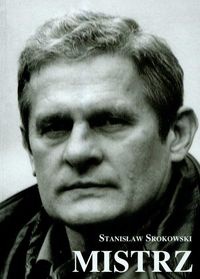 Okładka: Stanisław Srokowski - Mistrz. Biografia artystystyczna Przybysława Krajewskiego