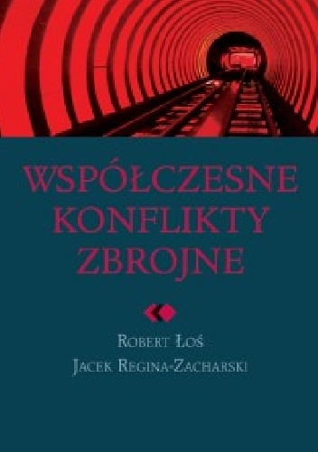 Okładka: Jacek Reginia-Zacharski - Współczesne konflikty zbrojne
