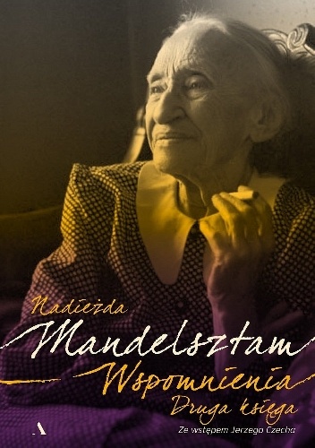 Okładka: Nadieżda Mandelsztam - Wspomnienia. Druga księga