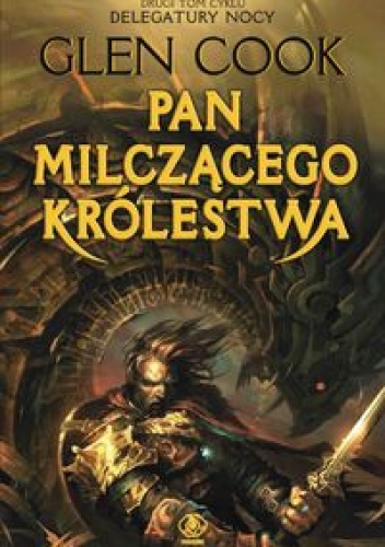 Okładka: Glen Charles Cook - Pan milczącego królestwa